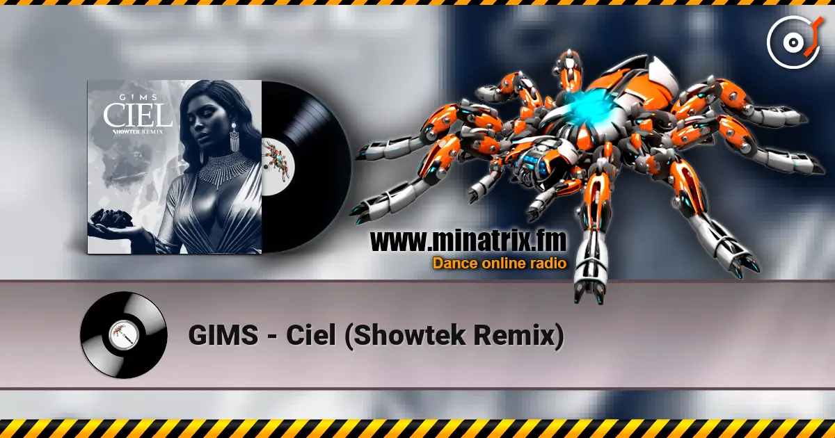 GIMS - Ciel (Showtek Remix) online in hoher Qualität hören | Minatrix.FM