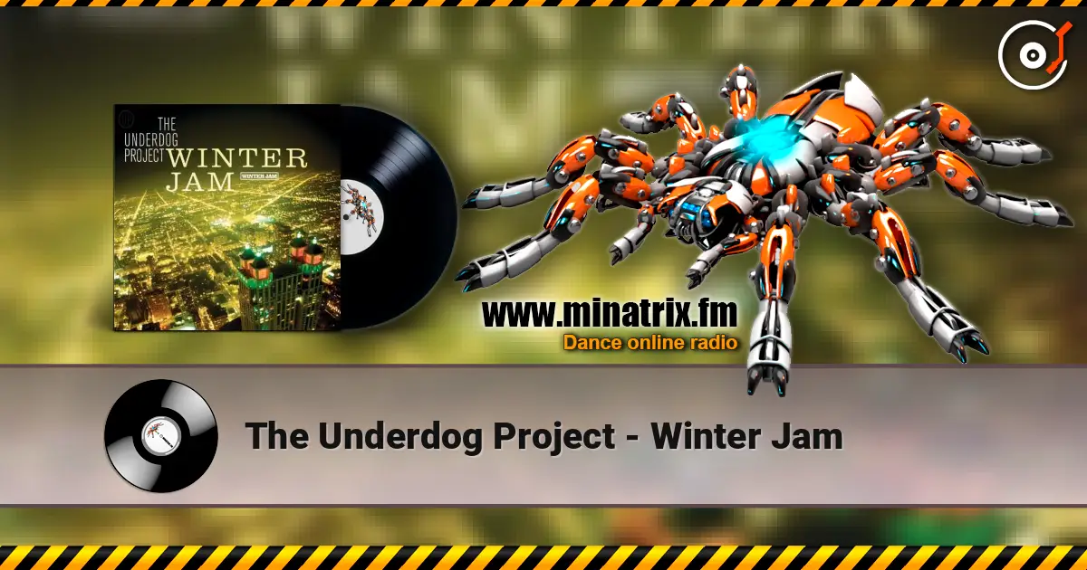 The Underdog Project - Winter Jam online in hoher Qualität hören | Minatrix.FM