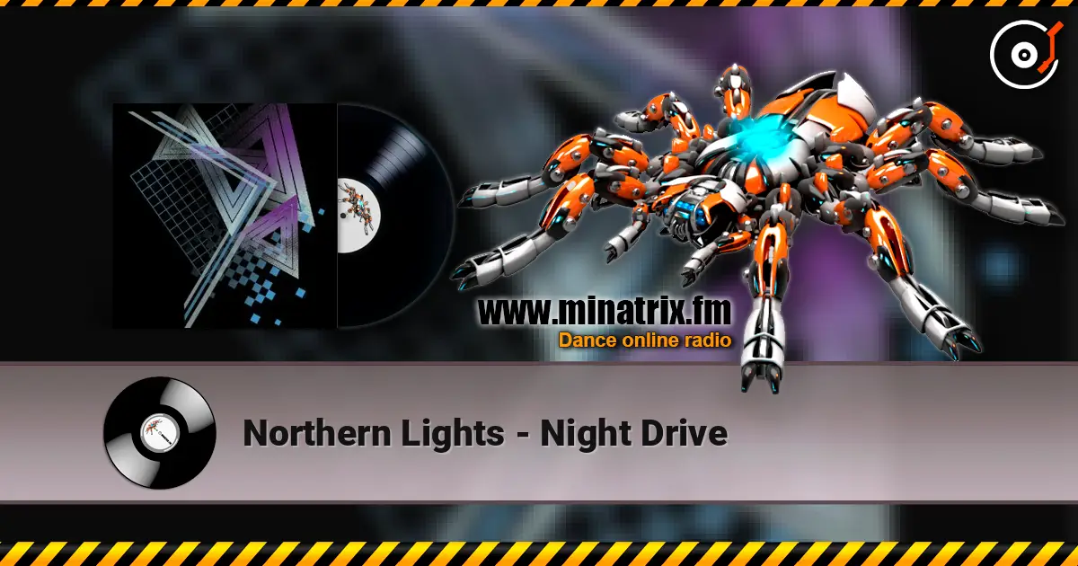 Northern Lights - Night Drive online in hoher Qualität hören | Minatrix.FM