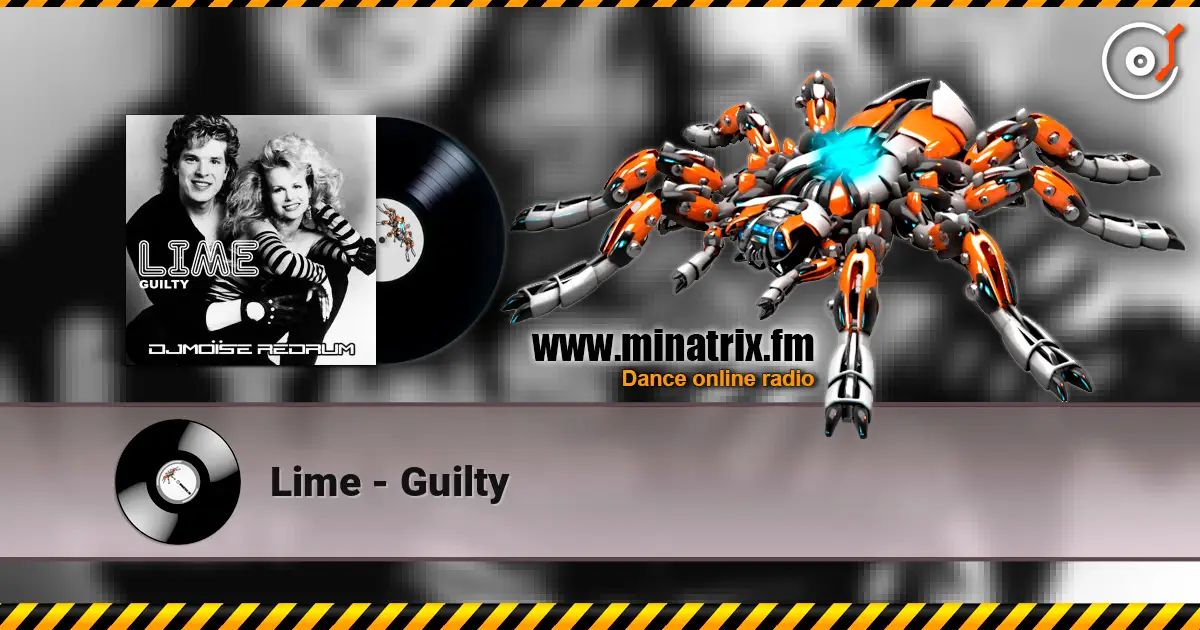 Lime - Guilty online in hoher Qualität hören | Minatrix.FM