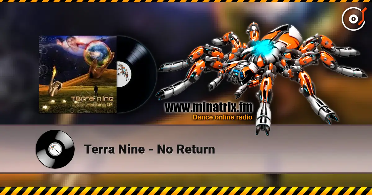 Terra Nine - No Return online in hoher Qualität hören | Minatrix.FM