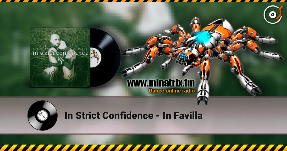 In Strict Confidence - In Favilla online in hoher Qualität hören | Minatrix.FM