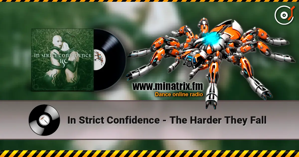 In Strict Confidence - The Harder They Fall online in hoher Qualität hören | Minatrix.FM