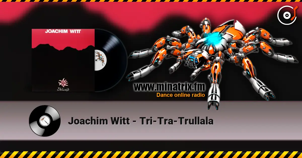 Joachim Witt - Tri-Tra-Trullala online in hoher Qualität hören | Minatrix.FM