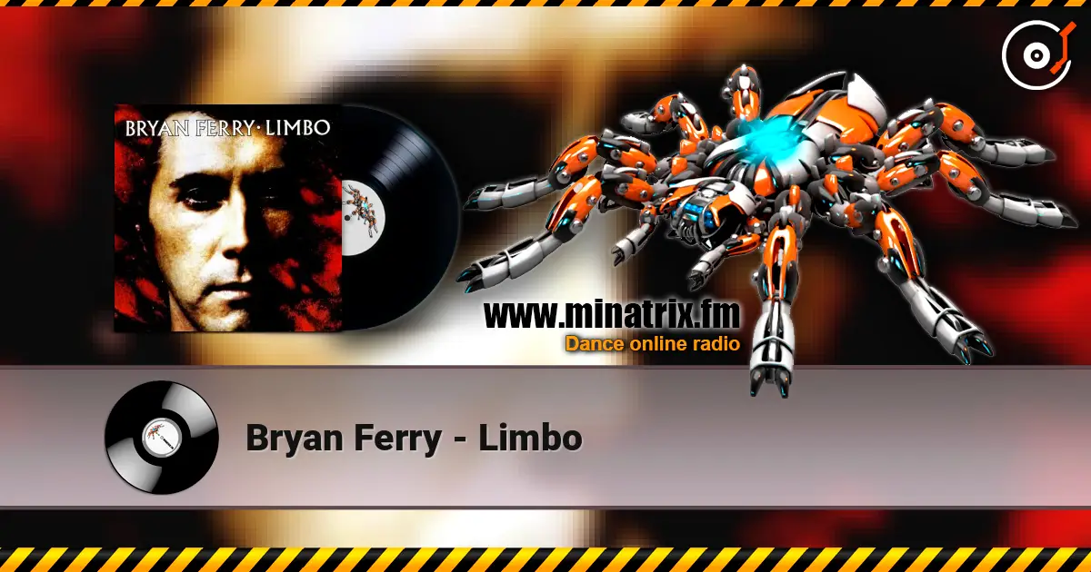 Bryan Ferry - Limbo online in hoher Qualität hören | Minatrix.FM