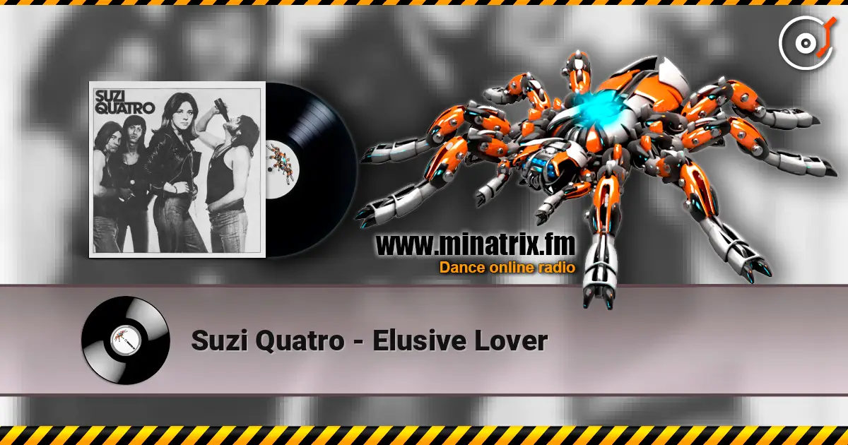 Suzi Quatro - Elusive Lover online in hoher Qualität hören | Minatrix.FM