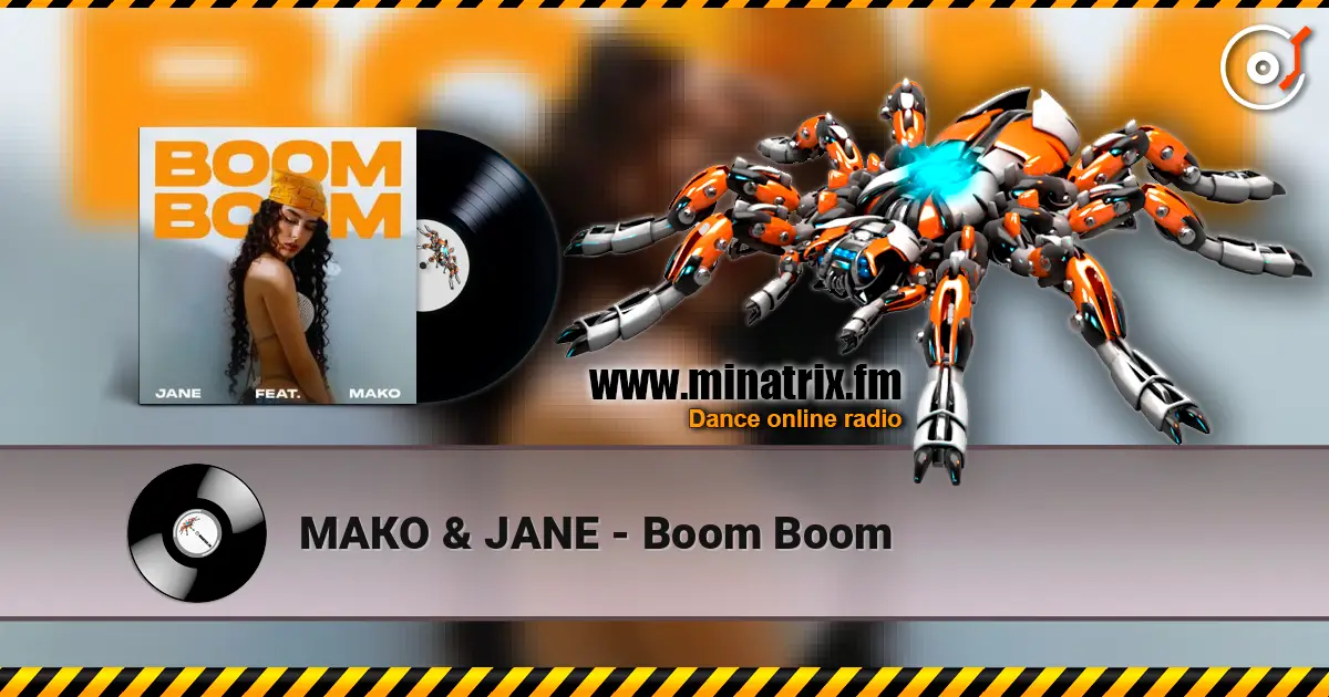 МАКО & JANE - Boom Boom online in hoher Qualität hören | Minatrix.FM