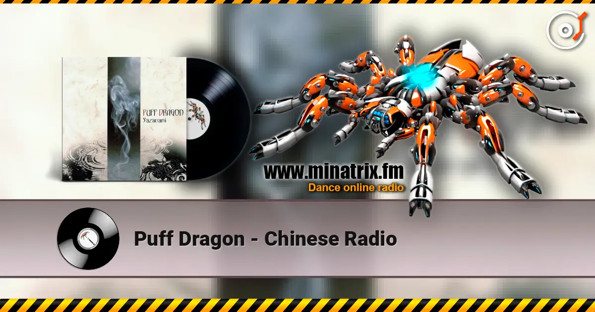 Puff Dragon - Chinese Radio online in hoher Qualität hören | Minatrix.FM