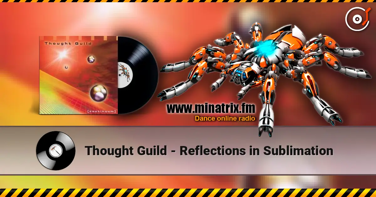 Thought Guild - Reflections in Sublimation online in hoher Qualität hören | Minatrix.FM