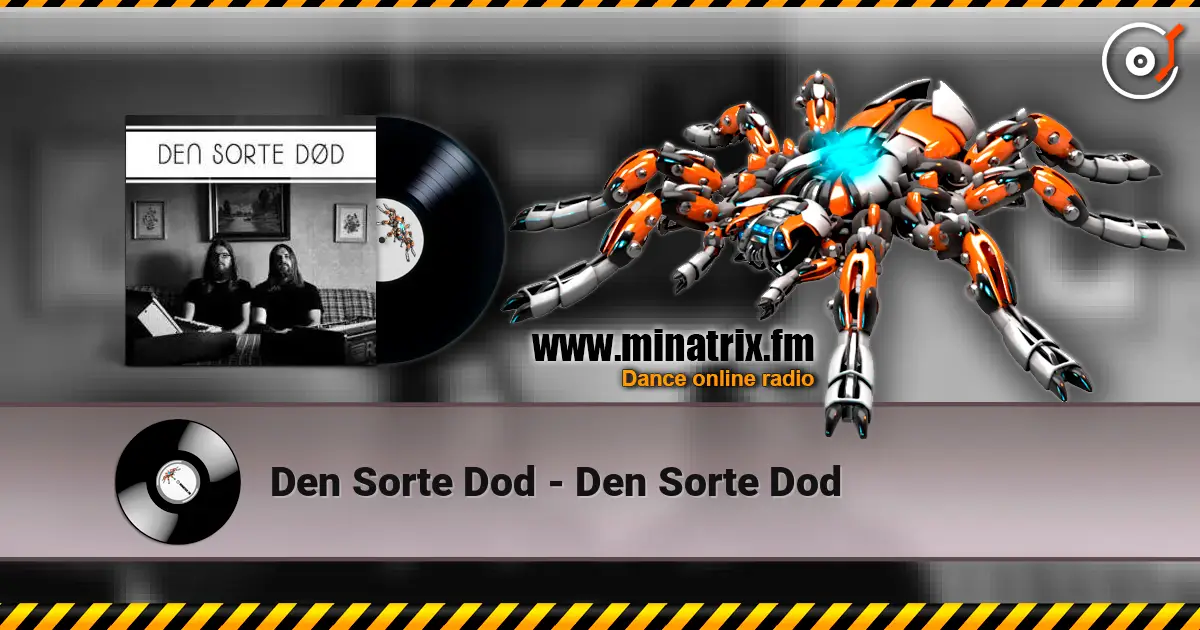 Den Sorte Dod - Den Sorte Dod online in hoher Qualität hören | Minatrix.FM