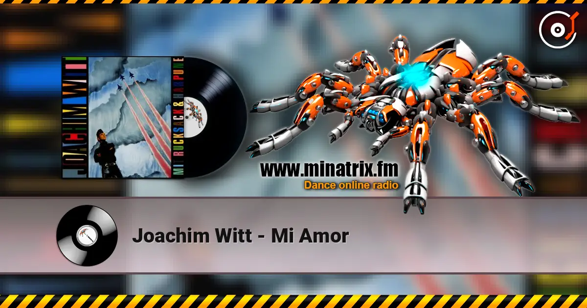 Joachim Witt - Mi Amor online in hoher Qualität hören | Minatrix.FM