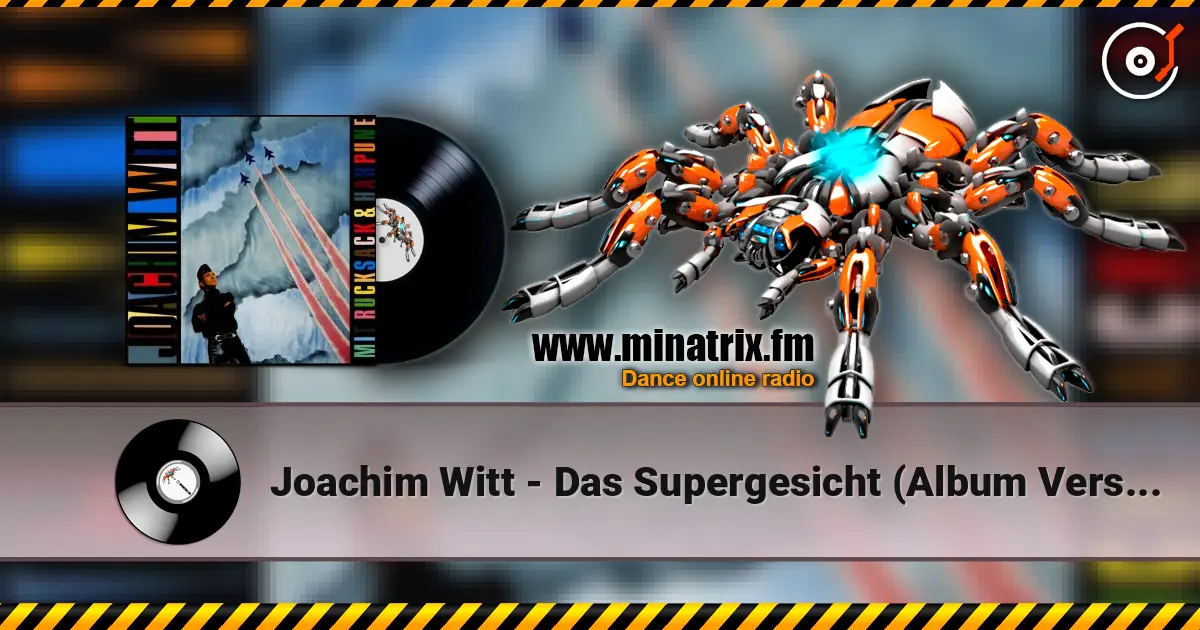 Joachim Witt - Das Supergesicht (Album Version) online in hoher Qualität hören | Minatrix.FM
