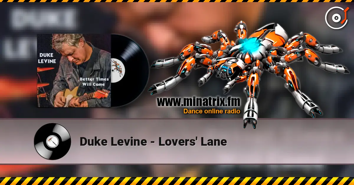 Duke Levine - Lovers' Lane online in hoher Qualität hören | Minatrix.FM