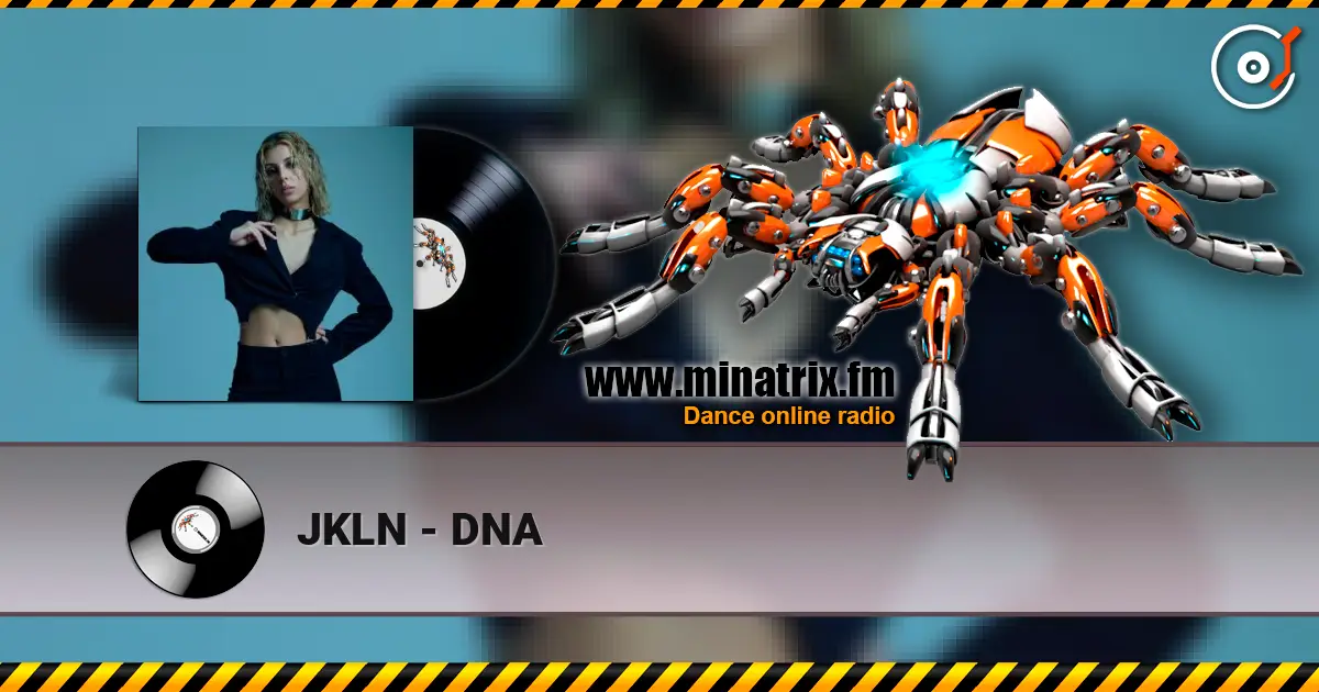JKLN - DNA online in hoher Qualität hören | Minatrix.FM