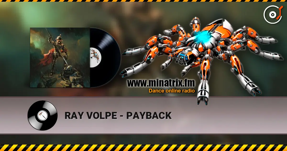 RAY VOLPE - PAYBACK online in hoher Qualität hören | Minatrix.FM