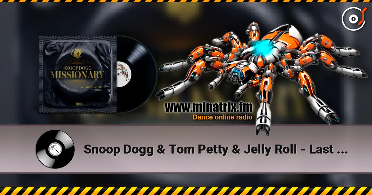 Snoop Dogg & Tom Petty & Jelly Roll - Last Dance with Mary Jane online in hoher Qualität hören | Minatrix.FM
