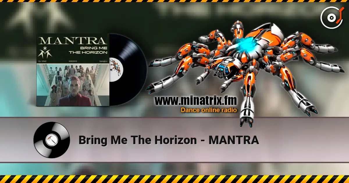 Bring Me The Horizon - MANTRA online in hoher Qualität hören | Minatrix.FM
