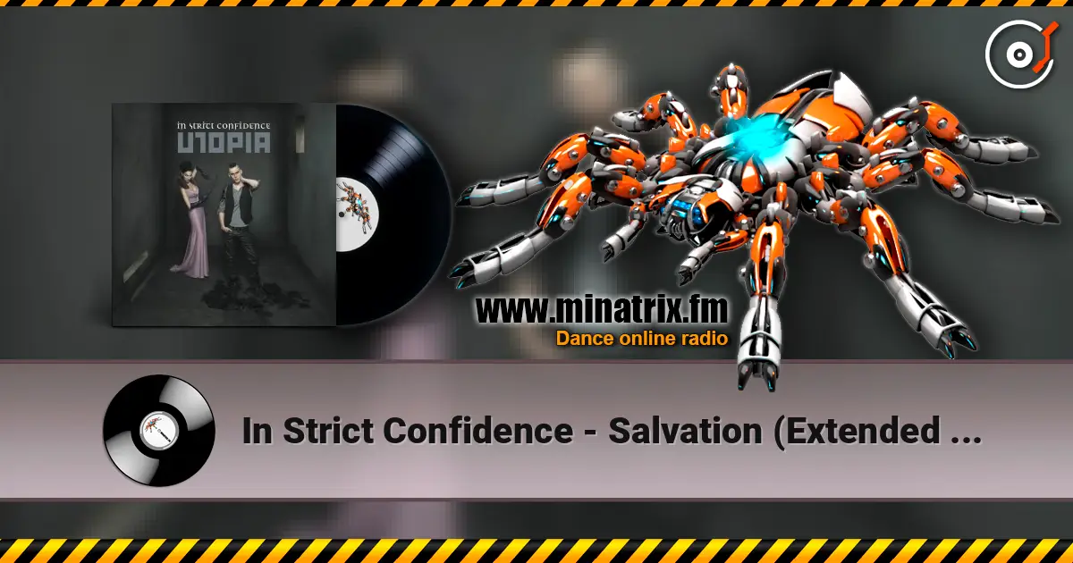 In Strict Confidence - Salvation (Extended Version) online in hoher Qualität hören | Minatrix.FM