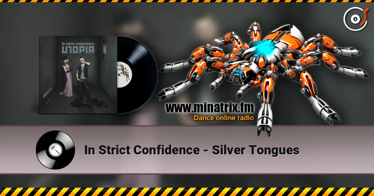 In Strict Confidence - Silver Tongues online in hoher Qualität hören | Minatrix.FM