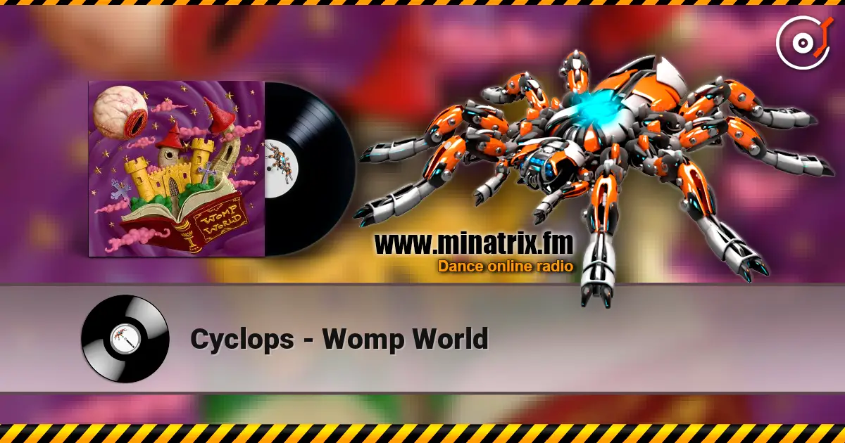 Cyclops - Womp World online in hoher Qualität hören | Minatrix.FM
