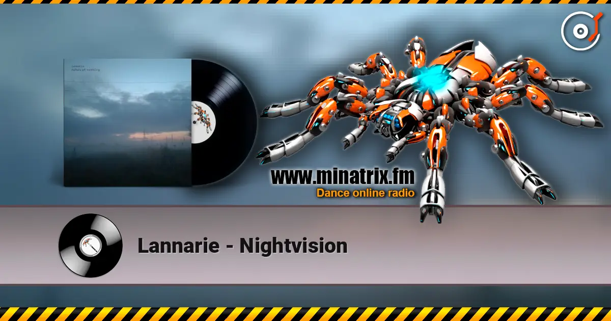 Lannarie - Nightvision online in hoher Qualität hören | Minatrix.FM