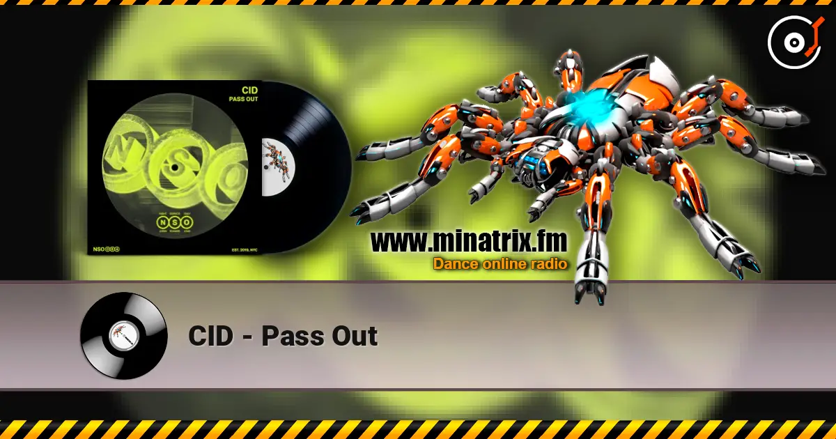 CID - Pass Out online in hoher Qualität hören | Minatrix.FM