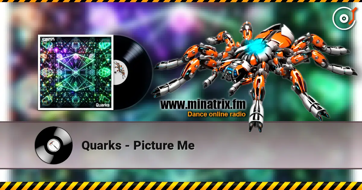 Quarks - Picture Me online in hoher Qualität hören | Minatrix.FM