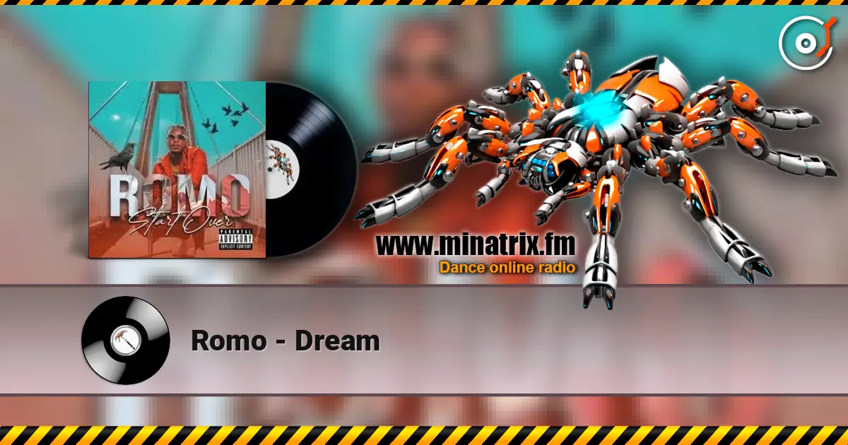 Romo - Dream online in hoher Qualität hören | Minatrix.FM