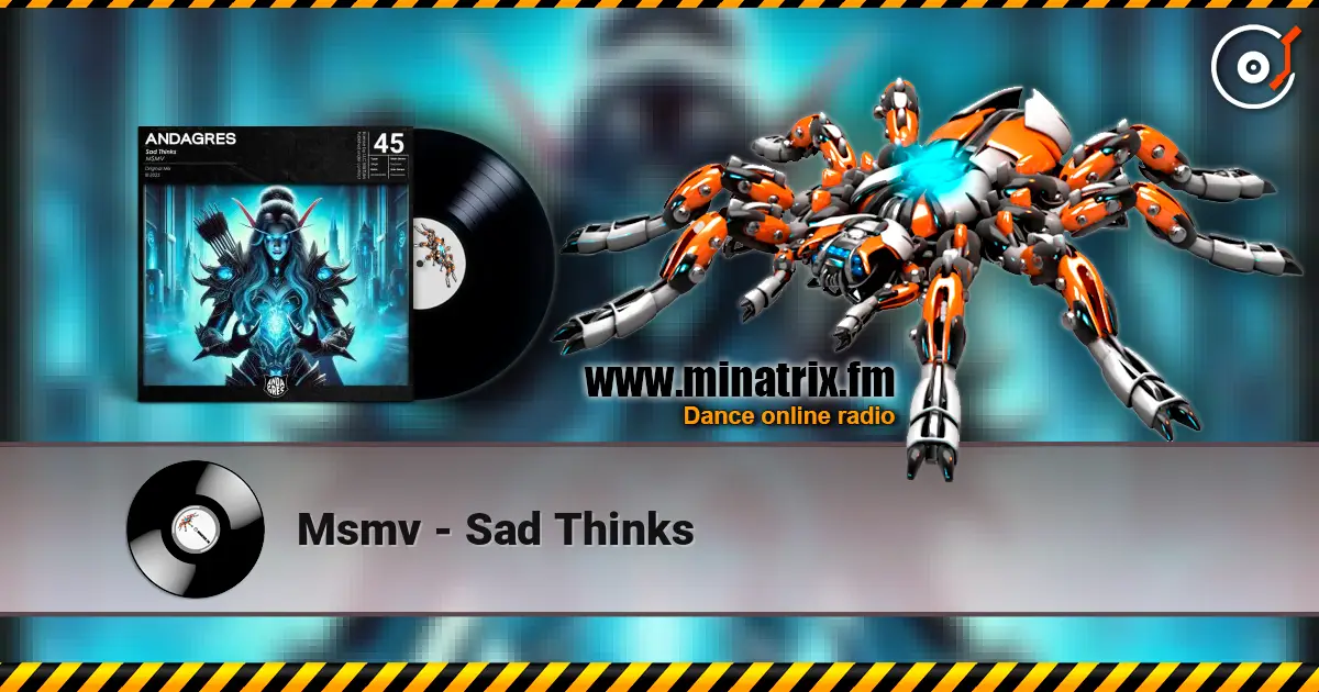 Msmv - Sad Thinks online in hoher Qualität hören | Minatrix.FM