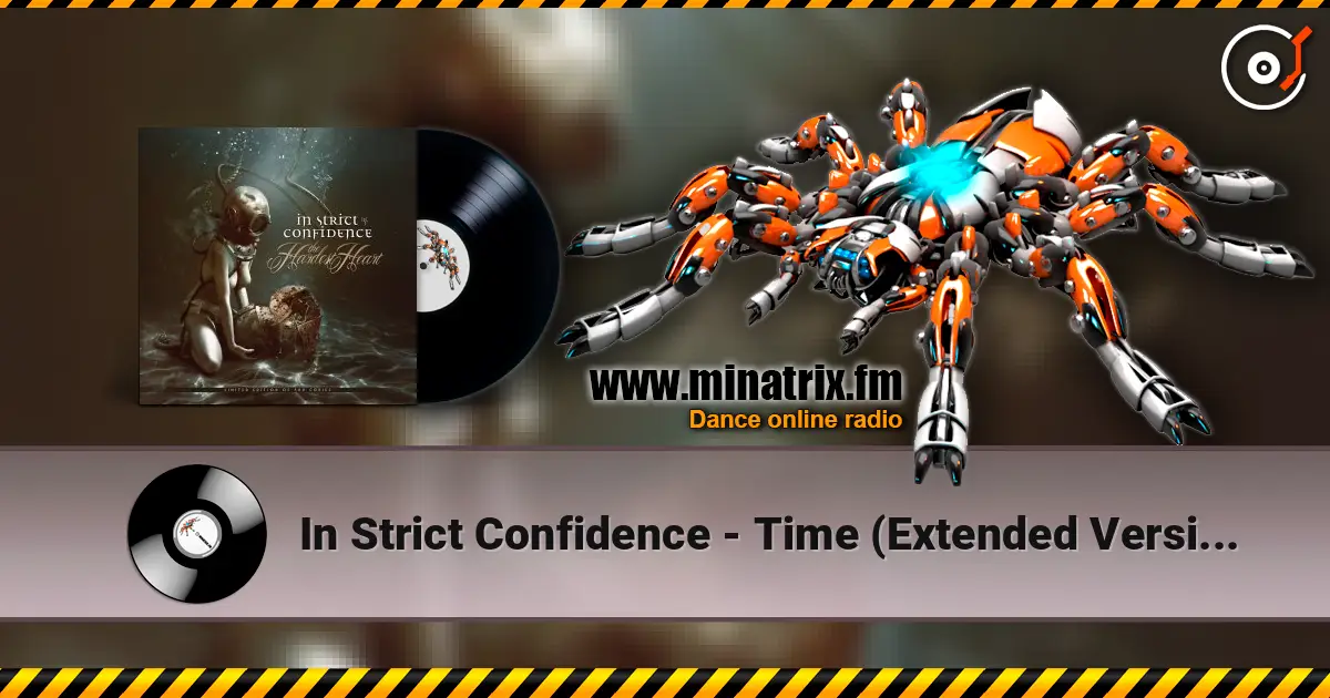 In Strict Confidence - Time (Extended Version) online in hoher Qualität hören | Minatrix.FM