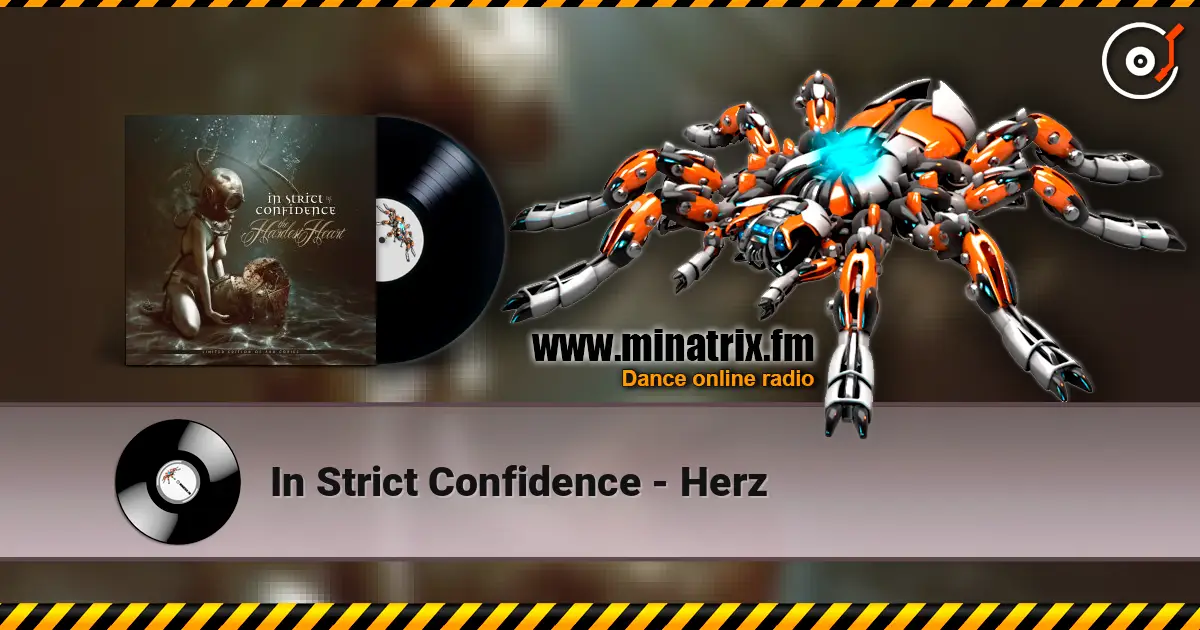 In Strict Confidence - Herz online in hoher Qualität hören | Minatrix.FM