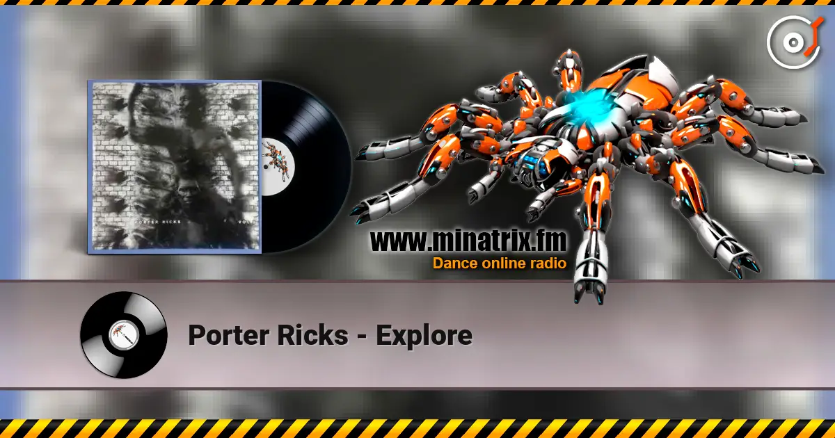 Porter Ricks - Explore online in hoher Qualität hören | Minatrix.FM