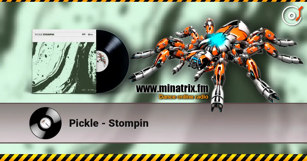 Pickle - Stompin online in hoher Qualität hören | Minatrix.FM