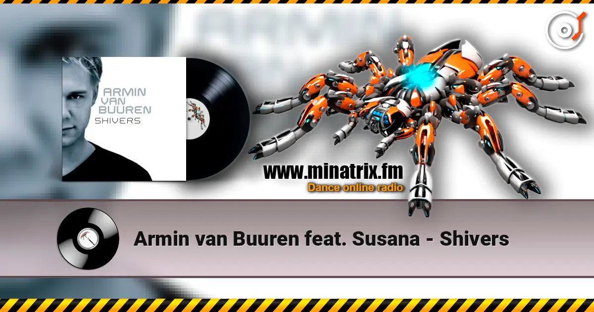 Armin van Buuren feat. Susana - Shivers online in hoher Qualität hören | Minatrix.FM
