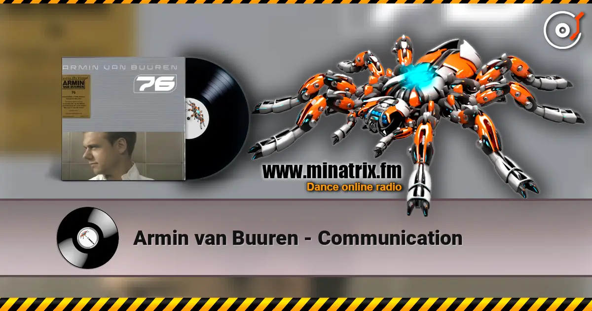 Armin van Buuren - Communication online in hoher Qualität hören | Minatrix.FM