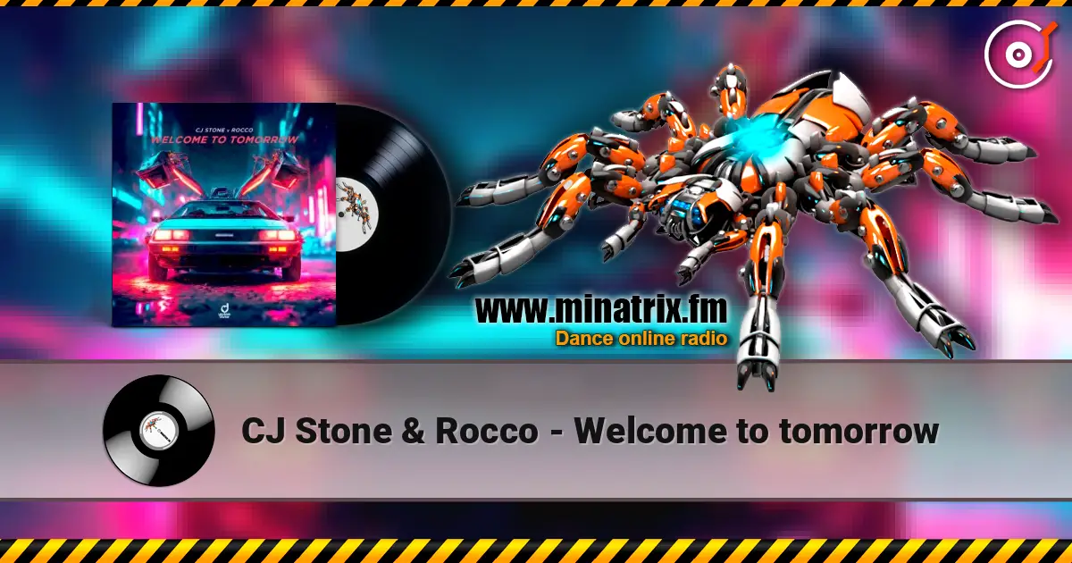 CJ Stone & Rocco - Welcome to tomorrow online in hoher Qualität hören | Minatrix.FM