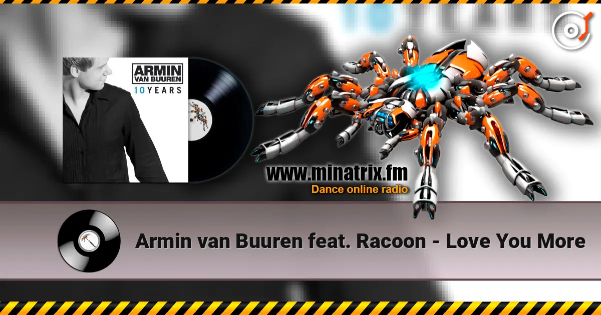 Armin van Buuren feat. Racoon - Love You More online in hoher Qualität hören | Minatrix.FM