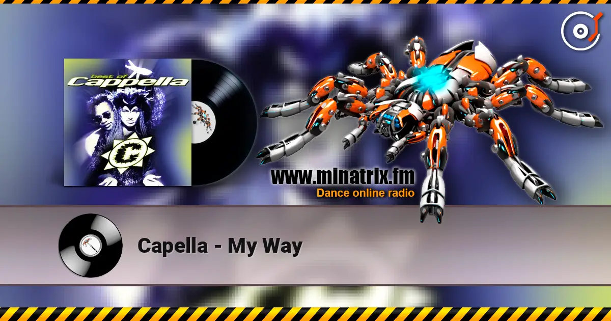 Capella - My Way online in hoher Qualität hören | Minatrix.FM