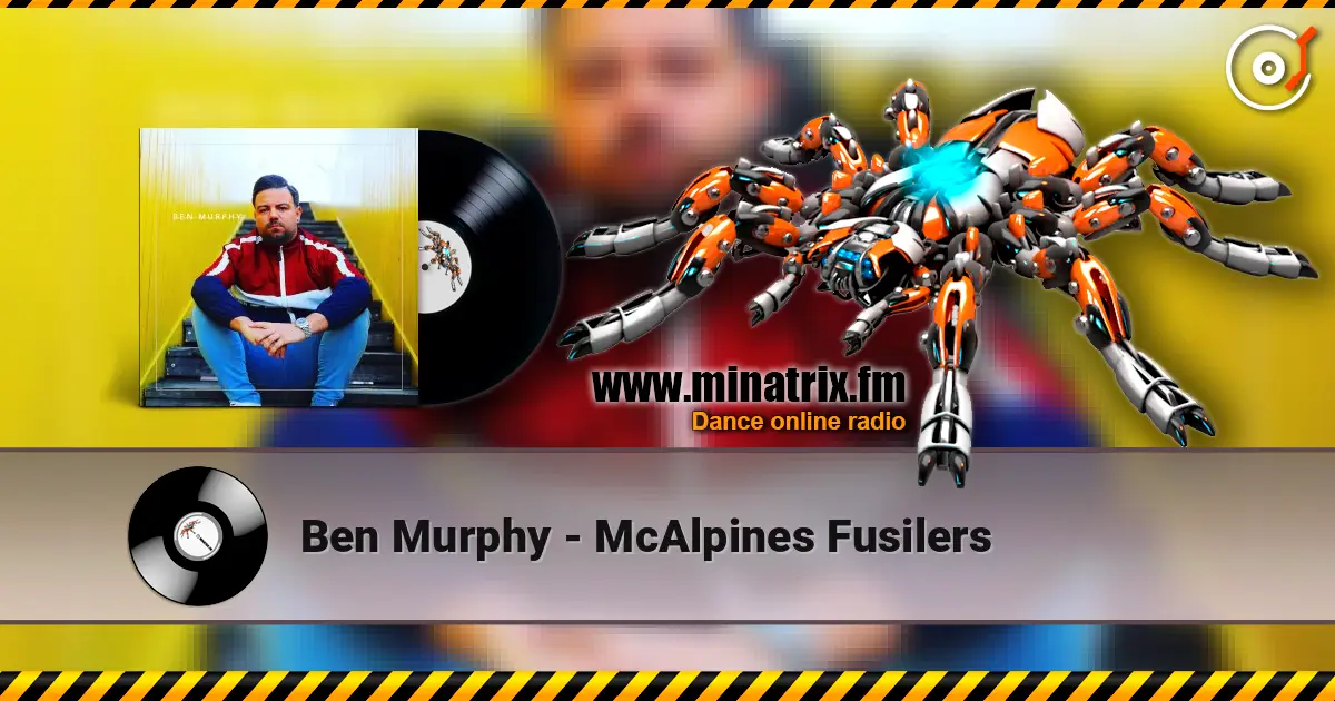 Ben Murphy - McAlpines Fusilers online in hoher Qualität hören | Minatrix.FM