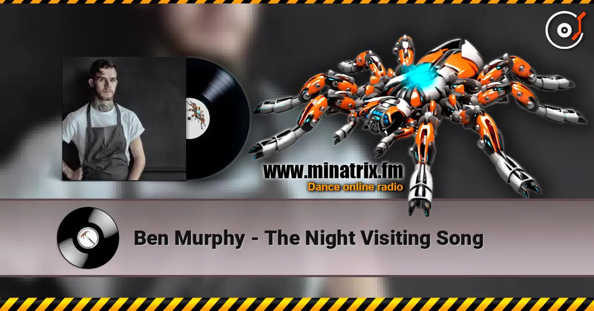 Ben Murphy - The Night Visiting Song online in hoher Qualität hören | Minatrix.FM