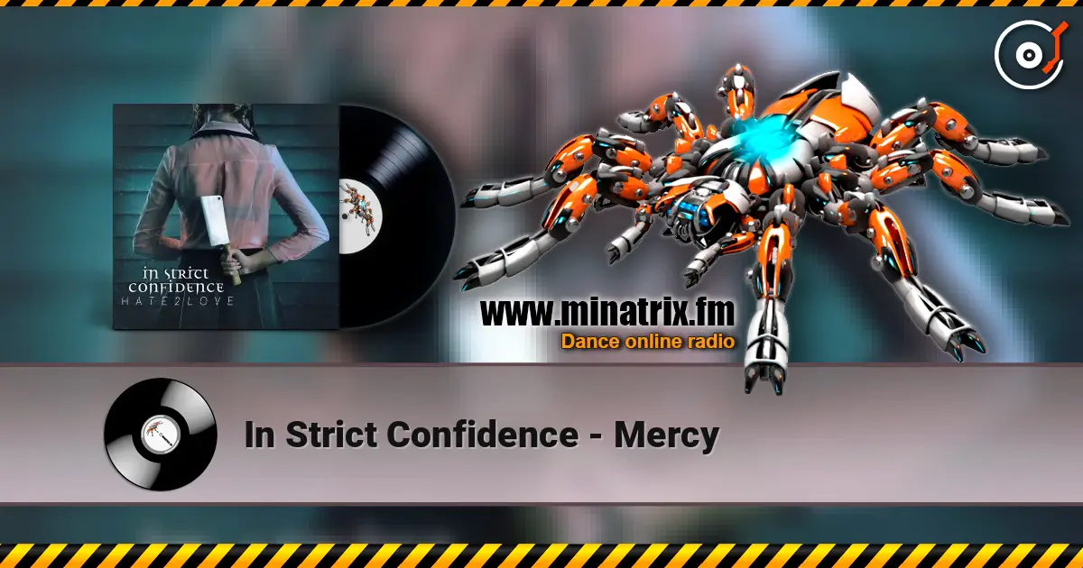 In Strict Confidence - Mercy online in hoher Qualität hören | Minatrix.FM
