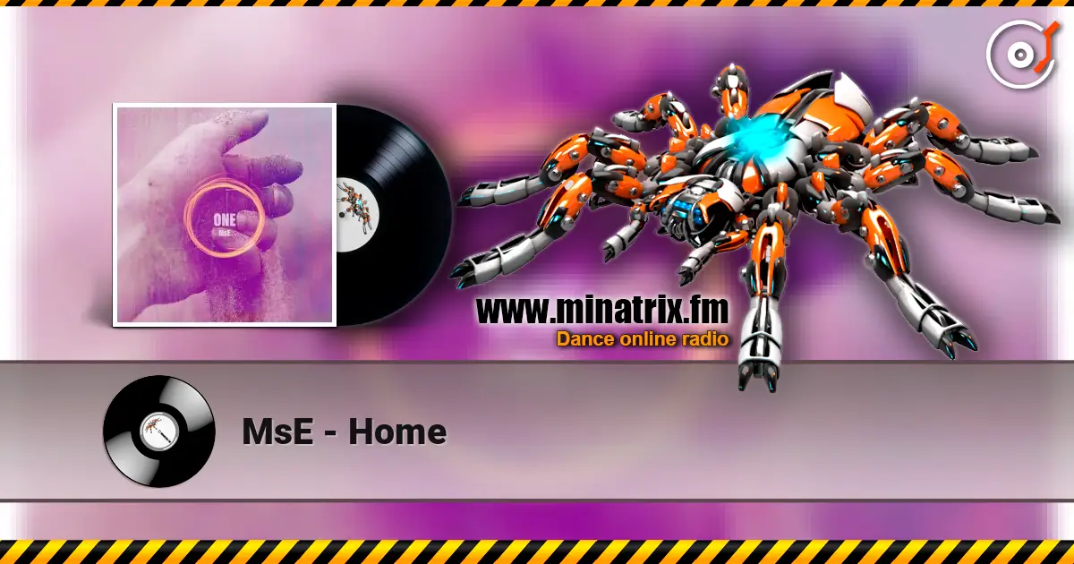 MsE - Home online in hoher Qualität hören | Minatrix.FM