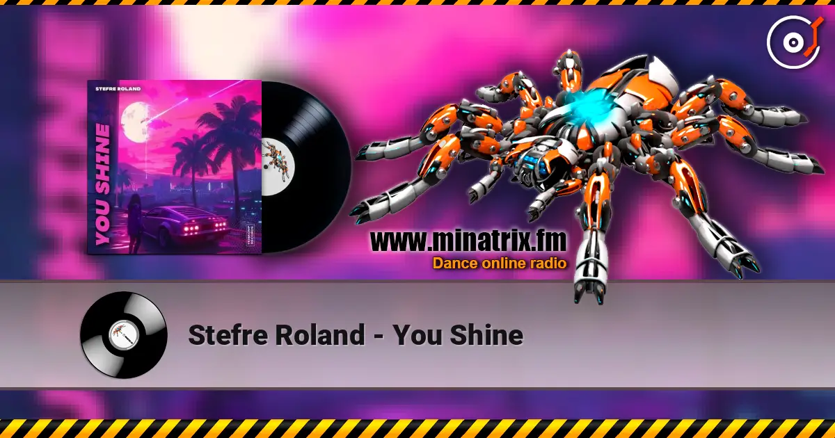 Stefre Roland - You Shine online in hoher Qualität hören | Minatrix.FM