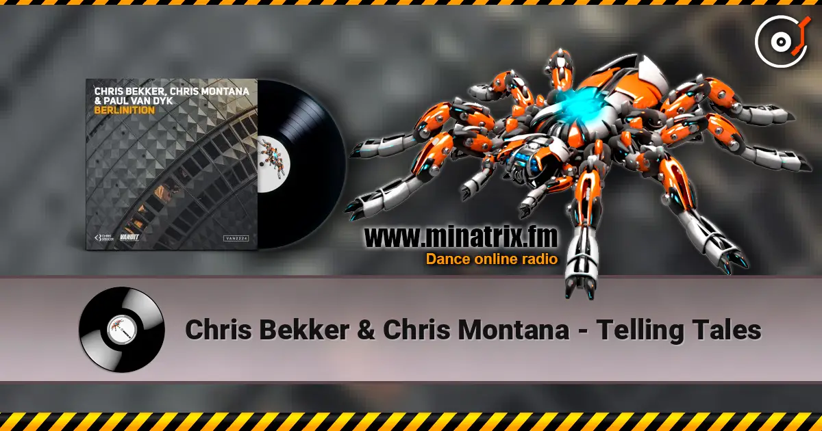 Chris Bekker & Chris Montana - Telling Tales online in hoher Qualität hören | Minatrix.FM