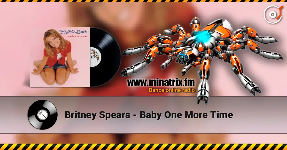 Britney Spears - Baby One More Time online in hoher Qualität hören | Minatrix.FM