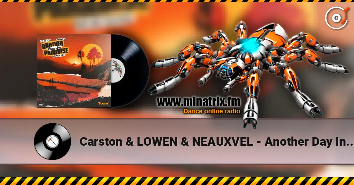 Carston & LOWEN & NEAUXVEL - Another Day In Paradise online in hoher Qualität hören | Minatrix.FM