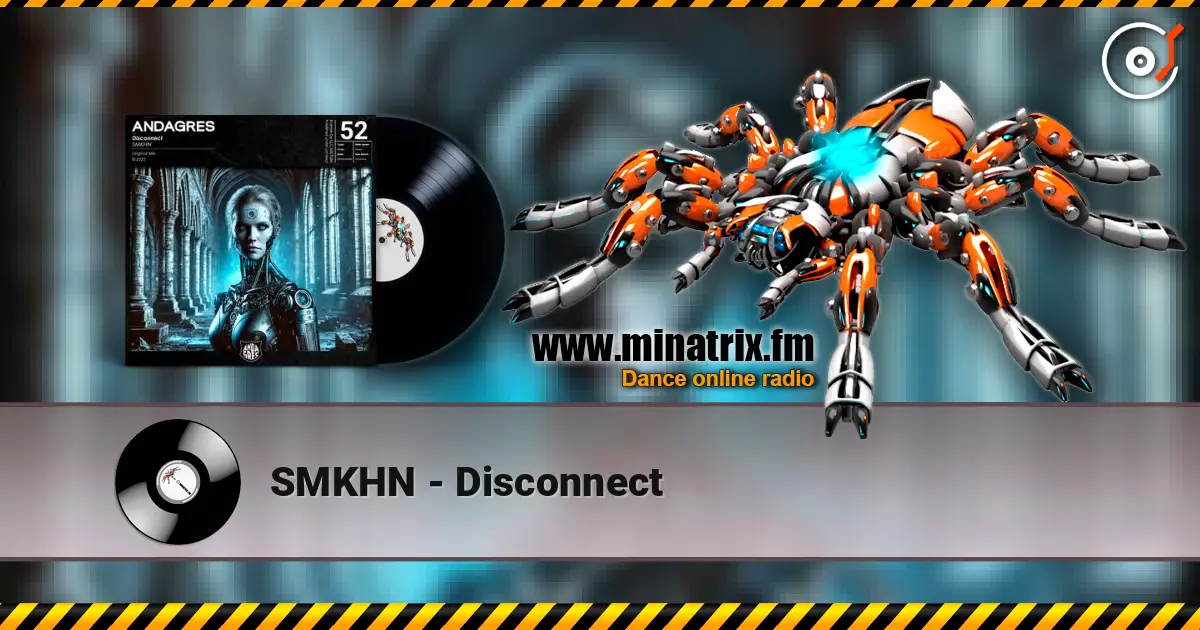 SMKHN - Disconnect online in hoher Qualität hören | Minatrix.FM