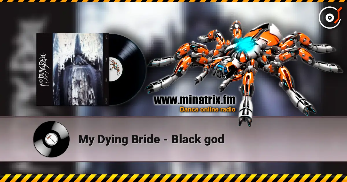 My Dying Bride - Black god online in hoher Qualität hören | Minatrix.FM