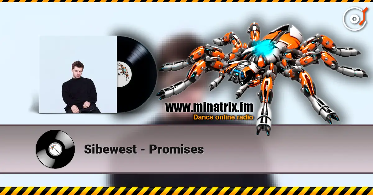 Sibewest - Promises online in hoher Qualität hören | Minatrix.FM