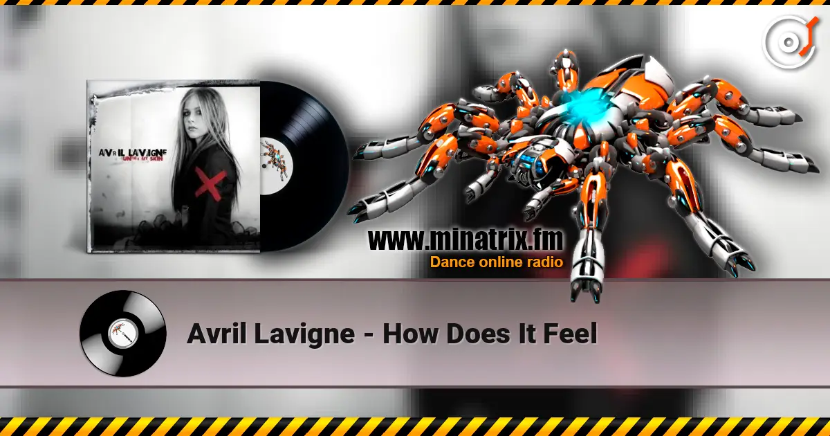 Avril Lavigne - How Does It Feel online in hoher Qualität hören | Minatrix.FM